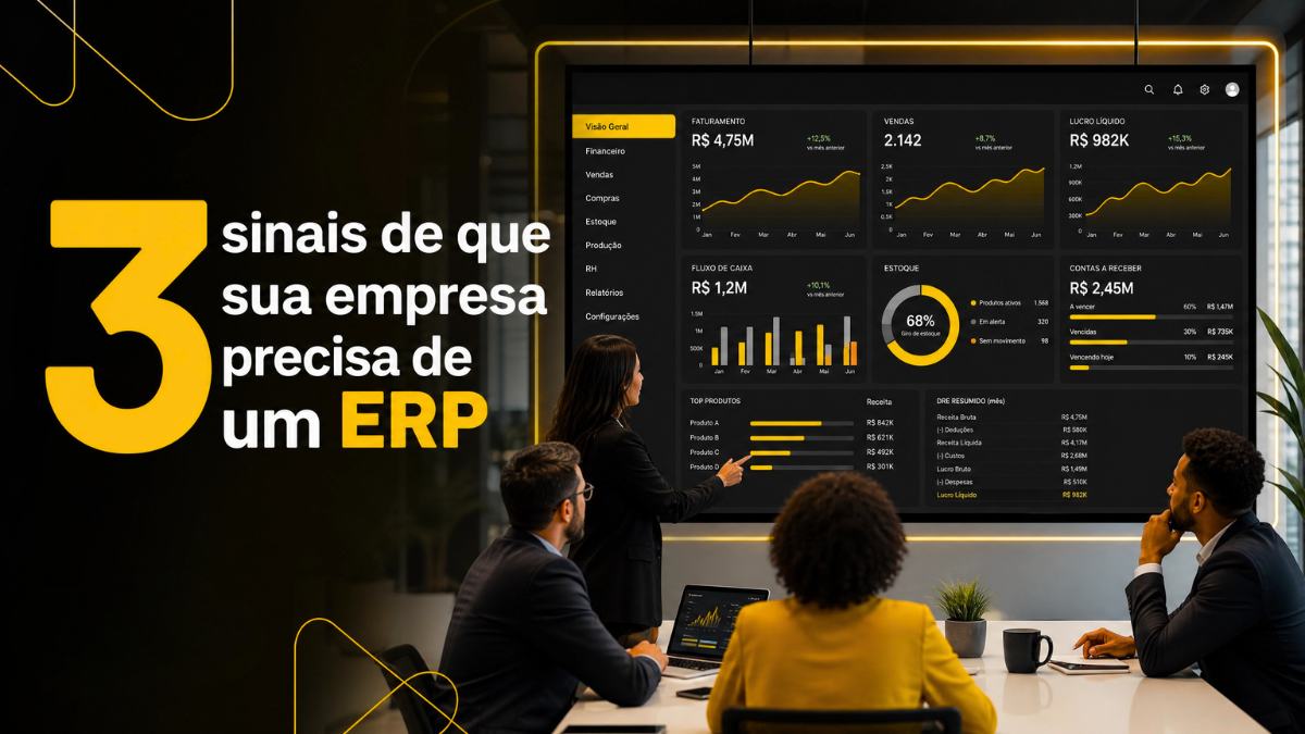 3 sinais de que sua empresa precisa de um ERP